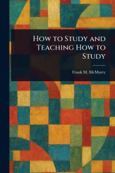 How to Study and Teaching How to Study