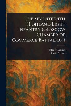 Seventeenth Highland Light Infantry (Glasgow Chamber of Commerce Battalion)