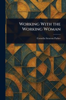 Working With the Working Woman
