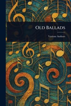 Old Ballads