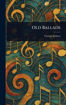 Old Ballads
