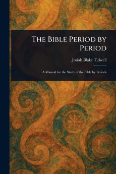 Bible Period by Period