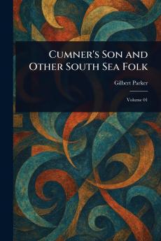 Cumner's Son and Other South Sea Folk