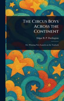 Circus Boys Across the Continent