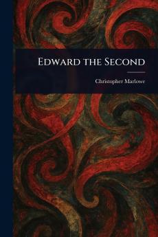 Edward the Second