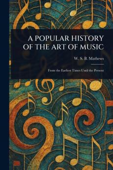 Popular History of the Art of Music