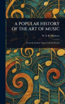 Popular History of the Art of Music