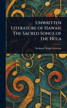 Unwritten Literature of Hawaii
