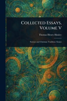 Collected Essays Volume V
