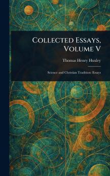Collected Essays Volume V