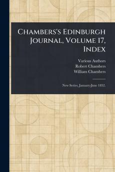 Chambers's Edinburgh Journal Volume 17 Index