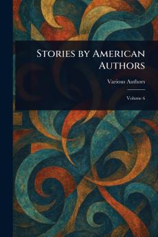 Stories by American Authors