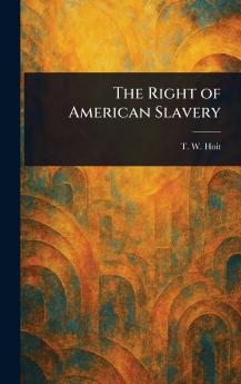 Right of American Slavery