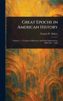 Great Epochs in American History