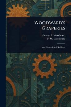 Woodward's Graperies