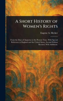 Short History of Women's Rights