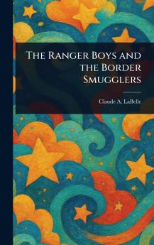 Ranger Boys and the Border Smugglers