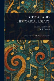 Critical and Historical Essays