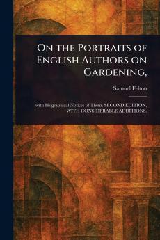 On the Portraits of English Authors on Gardening