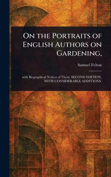 On the Portraits of English Authors on Gardening