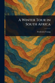 Winter Tour in South Africa