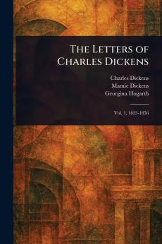 Letters of Charles Dickens