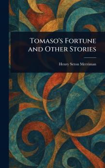 Tomaso's Fortune and Other Stories