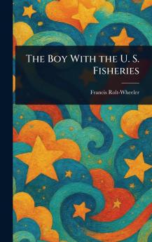 Boy With the U. S. Fisheries