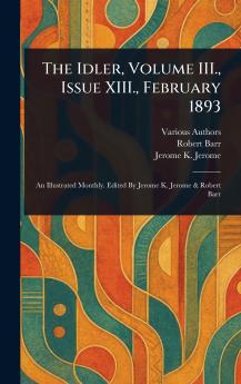 Idler Volume III. Issue XIII. February 1893