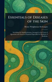 Essentials of Diseases of the Skin