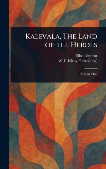 Kalevala The Land of the Heroes
