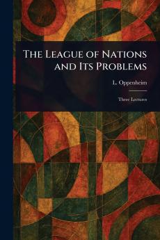 League of Nations and Its Problems