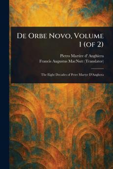 De Orbe Novo Volume 1 (of 2)