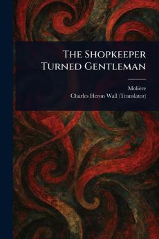 Shopkeeper Turned Gentleman