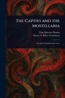 Captivi and the Mostellaria