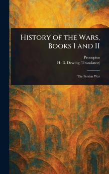 History of the Wars Books I and II