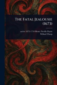 Fatal Jealousie (1673)