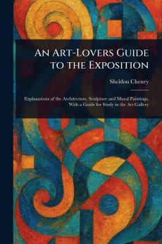 Art-Lovers Guide to the Exposition