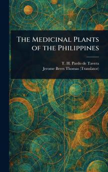 Medicinal Plants of the Philippines