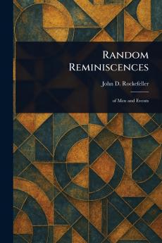 Random Reminiscences