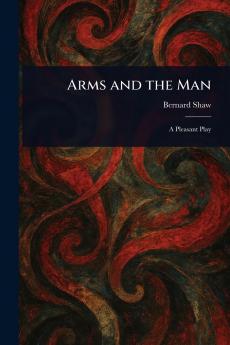 Arms and the Man