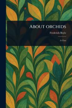 About Orchids
