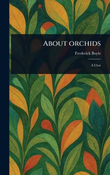 About Orchids