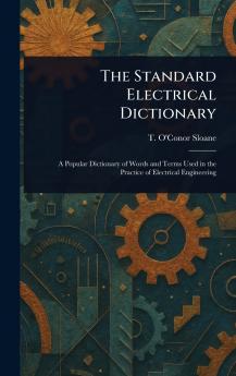 Standard Electrical Dictionary