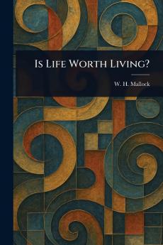 Is Life Worth Living?