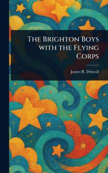 Brighton Boys With the Flying Corps