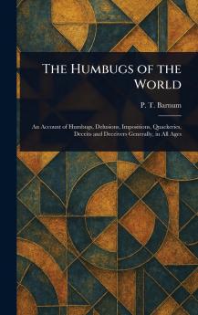 Humbugs of the World
