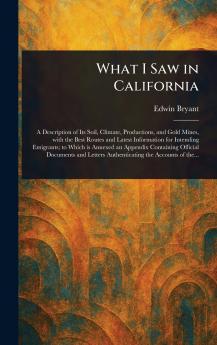 What I Saw in California