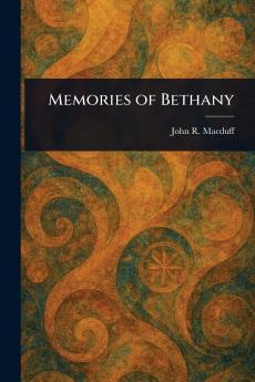 Memories of Bethany