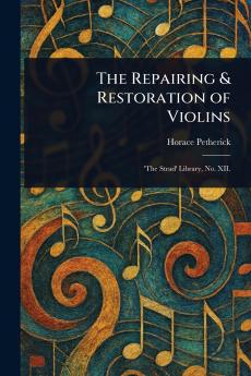 Repairing & Restoration of Violins